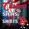 Custom Signs and Shirts