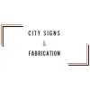 City Signs and Fabrication